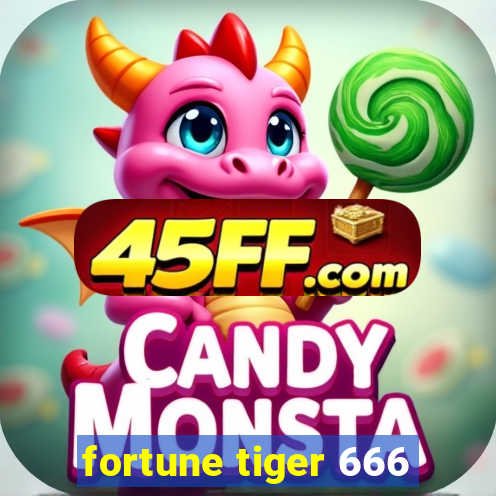 fortune tiger 666